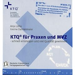 KTQ f�r Praxen und MVZ. Handbuch zum KTQ-Schnelleinstieg