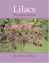 Lilacs: The Genus Syringa
