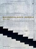 Baumschlager -eberle 2002-2007: Architektur, Menschen Und Ressourcen Architecture, People and Resources