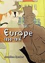 Europe 1850-1914: Progress, Participation and Apprehension (Longman History of Modern Europe)