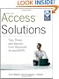 Access Solutions: Tips, Tricks, and Secrets from Microsoft Access MVPs