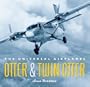 Otter & Twin Otter: The Universal Airplanes