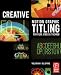 Creative Motion Graphic Titling for Film, Video, and the Web