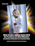 Produkt-Bild: Nikon Creative Lighting System (CLS). Das Praxisbuch zum Nikon Blitz-System.