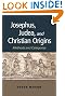 Josephus, Judea, and Christian Origins: Methods and Categories