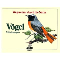 ADAC Wegweiser durch die Natur. V�gel Mitteleuropas