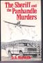 The Sheriff and the Panhandle Murders