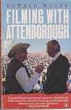 Filming with Attenborough : the making of Cry freedom
