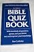 Books : The Complete Bible Quiz Book -- How Well Do You Know Your Bible?