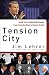Image of Tension City: Inside the Presidential Debates