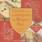 D�corer avec des tampons du Moyen Age