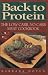 Back to Protein: The Low Carb/No Carb Meat Cookbook