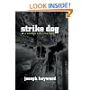 Strike Dog: A Woods Cop Mystery (Woods Cop Mysteries)
