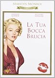 La Tua Bocca Brucia
