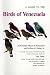 Books : A Guide to the Birds of Venezuela
