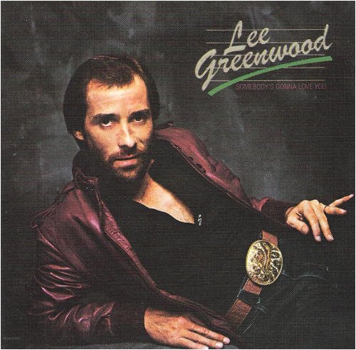 LEE GREENWOOD - Somebody