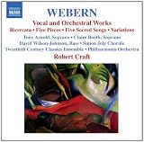 Webern: Vocal and Orchestral Works