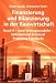 Finanzierung und Bilanzierung in der Bauwirtschaft: Basel II - neue Vertragsmodelle - International Financial Reporting Standards