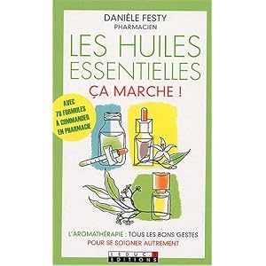 huiles essentielles &ccedil;a marche