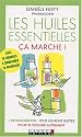 Les huiles essentielles, �a marche !