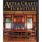 Arts and Crafts Furniture: From Classic to Contemporary by Kevin Rodel and Jonathan Binzen