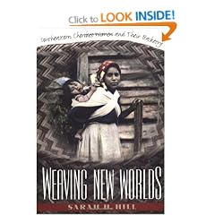 Weaving New Worlds: Southeastern Cherokee Women and Their Basketry