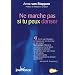 Ne marche pas si tu peux danser