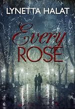 Every Rose