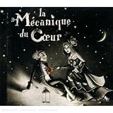 La Mécanique Du Coeur