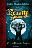 More details of book titled: Werewolf versus Dragon (Awfully Beastly Business)