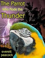 The Parrot Who Rode the Thunder
