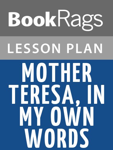 Mother Teresa, in My Own Words Lesson Plans