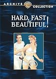 Hard, Fast & Beautiful