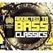 Addicted To Bass Classics