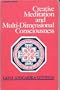 Creative Meditation and Multi-Dimensional Consciousness (Quest Book)