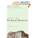 A History of the Federal Reserve, Volume 1: 1913-1951