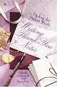 Writing Thank-You Notes: Finding The Perfect Words
