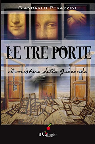 Le tre porte. Il mistero della Gioconda (Italian Edition)