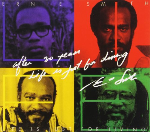 Ernie Smith - Life Is Just For Living - Zortam Music