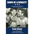 Dawn of a Dynasty: The Incredible and Improbable Story of the 1947 New York Yankees