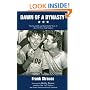 Dawn of a Dynasty: The Incredible and Improbable Story of the 1947 New York Yankees