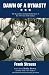 Search : Dawn of a Dynasty: The Incredible and Improbable Story of the 1947 New York Yankees