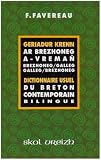 Revue Skol Vreizh  / Geriadur krenn ar brezhoneg a-vremañ, dictionnaire usuel du breton contemporain bilingue