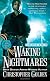 Waking Nightmares