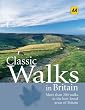 Classic Walks in Britain: More Than 200 Walks in the Best-Loved Areas of Britain (Aa Classic Walks)