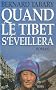 Quand le Tibet s'�veillera