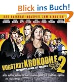 Vorstadtkrokodile 2 - Die coolste Bande ist zur�ck: Das Original-H�rspiel zum Kinofilm