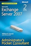 Microsoft Exchange Server 2007 Administrator's Pocket Consultant (2nd Edition)