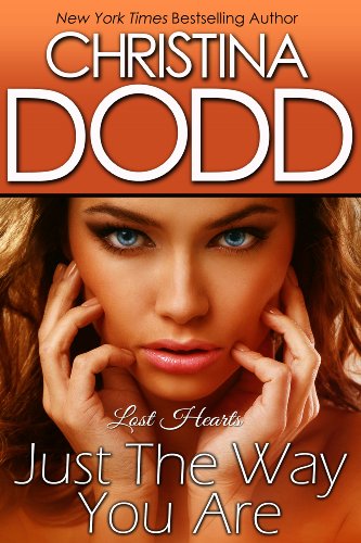 JUST THE WAY YOU ARE: Romantic Suspense (Lost Hearts Book 1)
