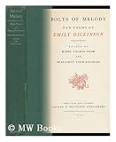Bolts of Melody: New Poems of Emily Dickinson